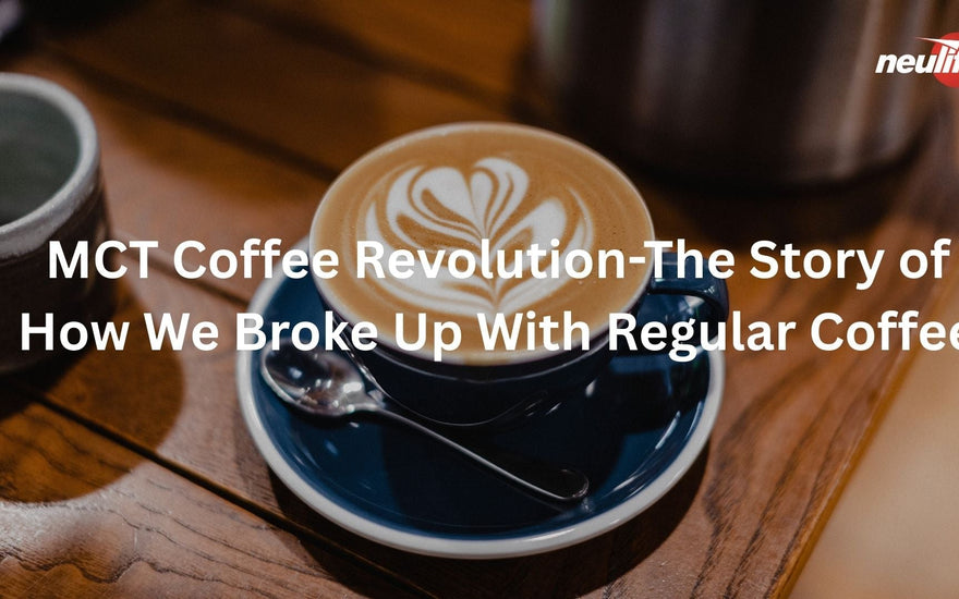 MCT Coffee: The Story of How We Broke Up With Regular Coffee