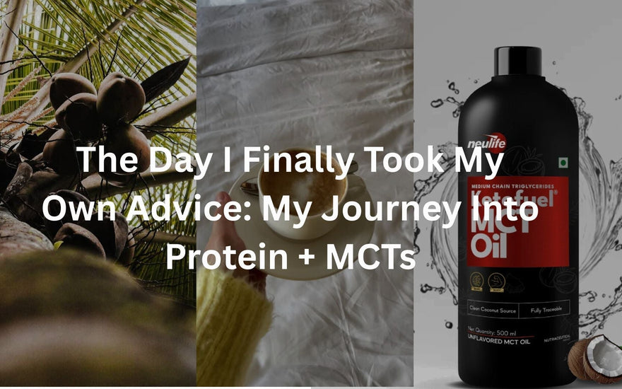 How MCTs Changed the Way My Body Works(for the good!)